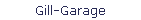 Gill-Garage